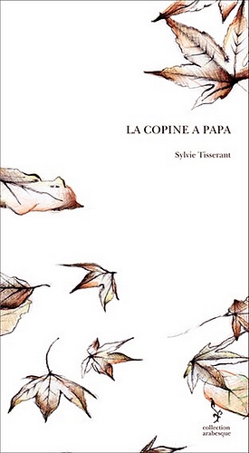 La copine à Papa; 52 pages - noir et blanc. 11,40 €